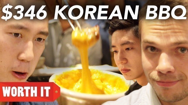 '$24 Korean BBQ Vs. $346 Korean BBQ'