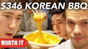 '$24 Korean BBQ Vs. $346 Korean BBQ'