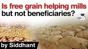 'Is free grain helping mills but not beneficiaries? Why food grains are diverted to open market?'