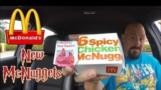 'McDonald’s New Spicy Chicken McNuggets And Mighty Hot Sauce Review : Food Review'