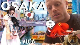 'OSAKA JAPAN STREET FOOD Vlog! 