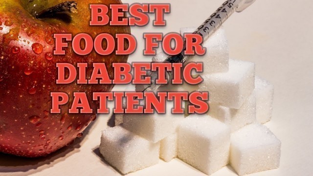 'BEST FOOD FOR DIABETIC PATIENTS IN URDU/ENGLISH ! TOP FOOD FOR DIABETES CONTROL'