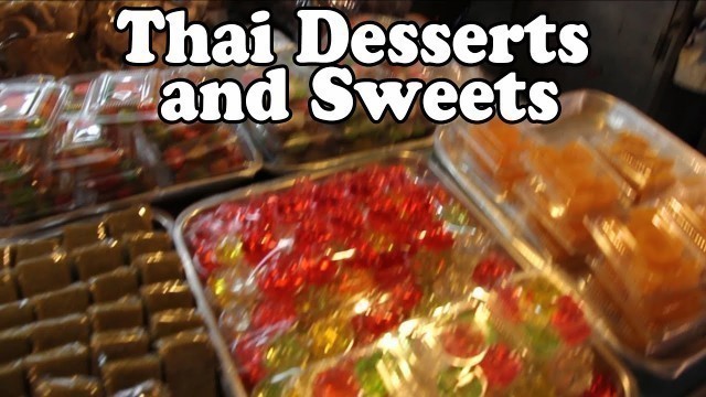 'Thai Dessert: Trying Thai Street Food Desserts and Sweets. Street Food in Thailand Vlog'