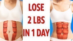 'Diet Plan to Lose 2Lbs in 1 Day / 1KG in 1 Day'