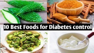 '10 Best Foods for Diabetes control ||Good Foods for diabetic patients'