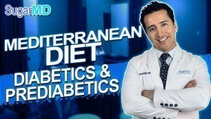 'The Best Diabetic Diet is the Mediterranean Diet. Type 2 Diabetes Meal Plan by Dr. Ergin.'