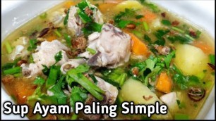 'sup ayam simple guna kiub - Malaysian Street Food'