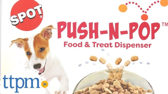 'SPOT Push-n-Pop Food & Treat Dispenser from Ethical Products'