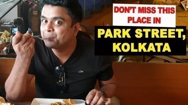 'Food Walk @ Park Street in Kolkata | Dine in experience in Hakuna Matata | Kolkata #4'