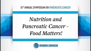 'Dr. Zhaoping Li: Nutrition and Pancreatic Cancer…Food Matters!'