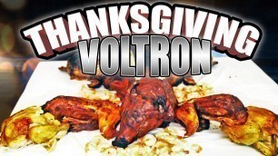 'Thanksgiving Voltron - Epic Meal Time'