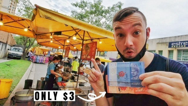 'Malaysia STREET FOOD Kuala Lumpur: How Much Can You Get For $3?'