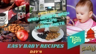 'BABY RECIPES DAY-4||9-12 MONTH BABY WEIGHT GAIN TASTY FOOD IN TAMIL|FOR NEW MOTHER- KUMARI EXPERT'