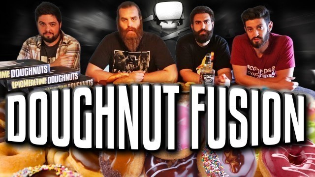 'Doughnut Fusion - Epic Meal Time'