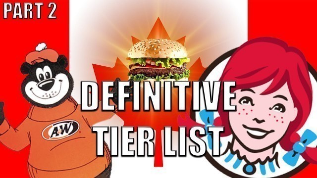 'The Definitive Fast Food Tier List (Part 2)'