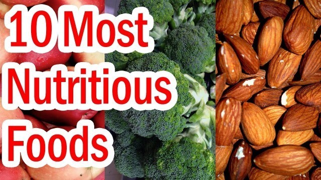 'Top 10 Most Nutritious Foods'