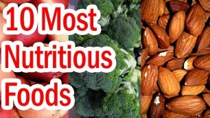 'Top 10 Most Nutritious Foods'