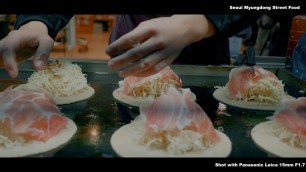 'Seoul Myeongdong street food with Panasonic G85/G80'