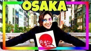 'JAPÓN, la bulliciosa vida nocturna de OSAKA!'