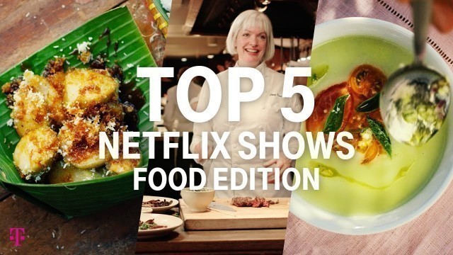 'Top 5 Netflix Shows 2019 for a Thanksgiving Food Coma | T-Mobile'