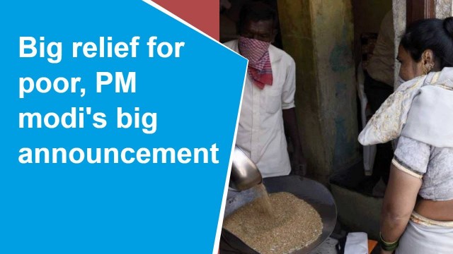 'Govt to provide free food grains to poor in May, June'