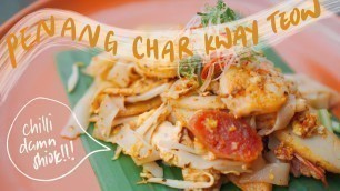 'PENANG CHAR KWAY TEOW | 炒果条槟城 | MALAYSIAN STREET FOOD'