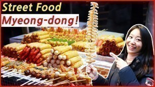 'Ultimate Korean Street Food Tour in Myeongdong Seoul South Korea'