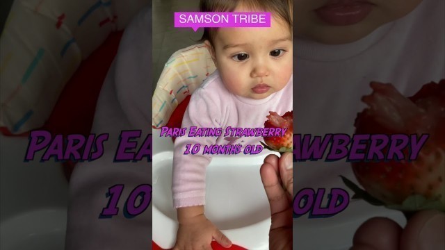 'Baby Paris eating strawberry l Baby Mukbang l 10 months old #shorts'