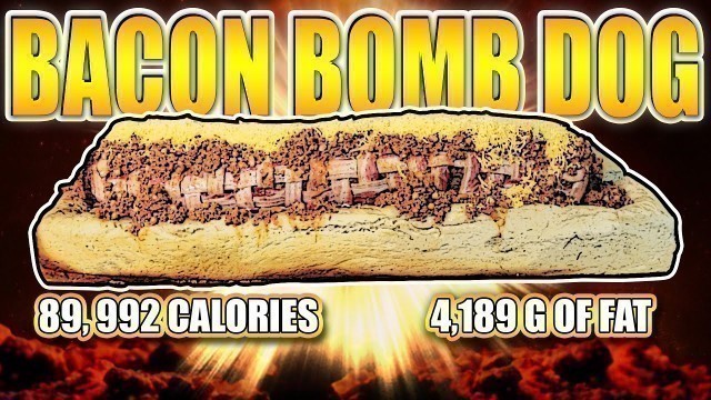 'Bacon Bomb Dog - Epic Meal Time'