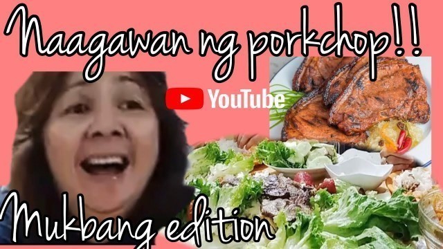 'MUKBANG || NAAGAWAN NG PORKCHOP || VLOG 22 #foodcoma #foodtripsabahay'