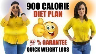 '900 Calorie Indian Meal Plan For Weight Loss | How To Lose Weight Fast | Indian Diet Plan'