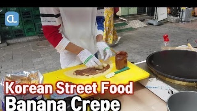 'Banana nutella crepe / 바나나 크레페 / Korean street food / Myeongdong, Seoul'