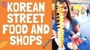 'Korean Street Food and Shops in Myeongdong / Seoul Korea 2019'