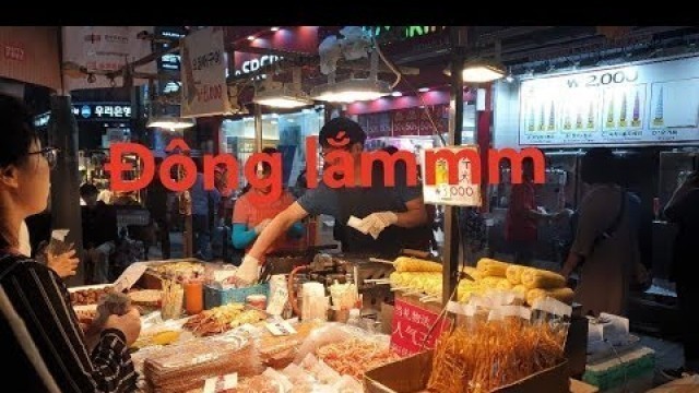 'Du lịch Hàn Quốc tự túc-Myeongdong có gì ? Street food Seoul'