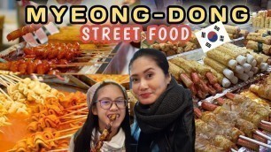 'KOREAN STREET FOOD IN MYEONGDONG + HOTEL TOUR / LINE FRIENDS'