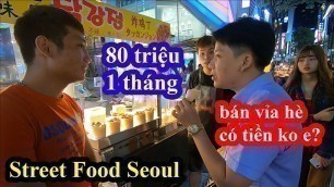 'Street Food Seoul - Khoa Pug gặp 2 sv Việt bán vỉa hè kiếm 80 triệu 1 tháng chê gái Hàn thực dụng'