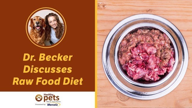 'Dr. Becker Discusses Raw Food Diet (Part 2)'