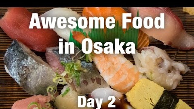 'Japanese Food Tour in Osaka: Kuromon Market and AMAZING Sushi!'