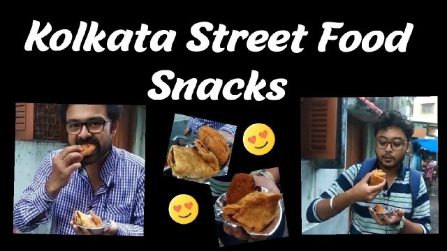 'Kolkata Street Food Snacks 