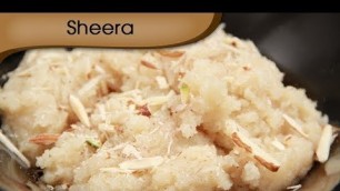 'Sheera | Rava Sheera Recipe | Sooji Ka Halwa | Suji Halwa | Indian Dessert Recipe By Ruchi Bharani'