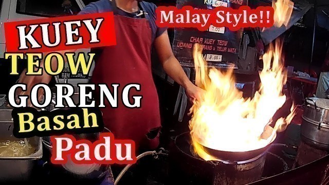 'Char Kuey Teow Goreng - Malaysian Street Food | Night Market'