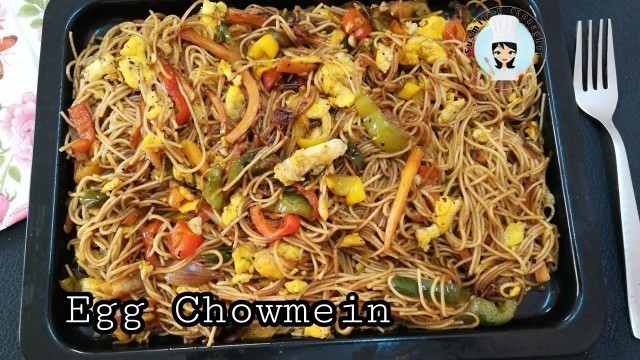 'Egg Chowmein Recipe - Popular Kolkata Street Food || Egg Noodles Indian Style'