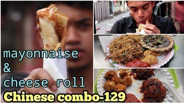 'Spicy to Non-Spicy Madhyamgram| mayonnaise &cheese egg roll | Chinese combo | Kolkata street food'