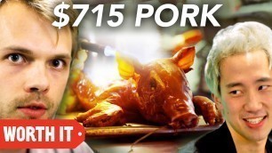 '$12 Pork Vs. $715 Pork'