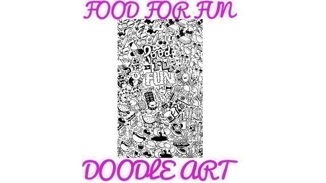 'Food for fun - doodle art'