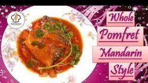 'Pomfret Mandarin Style | Whole Pomfret Recipe | Restaurant Style | Pomfret Fish Curry | Fab Flavours'