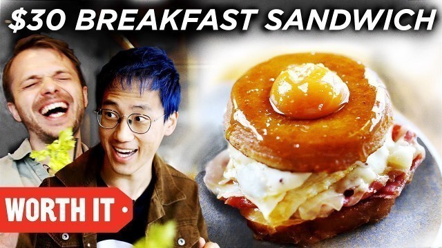 '$4 Breakfast Sandwich Vs. $30 Breakfast Sandwich'