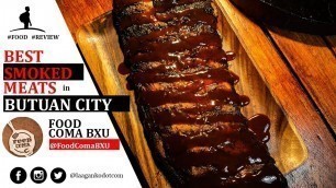 'Best Smoked Meats in Butuan City at Food Coma BXU'