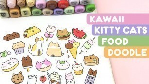 'Kawaii Kitty Cats Food Doodle ~ KiraKiraDoodles'