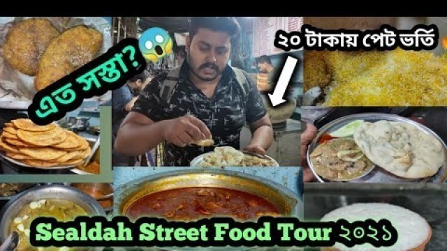 'Sealdah Street Food Tour 2021 | World Cheapest Street Food in Kolkata|২০ টাকায় পেট ভর্তি